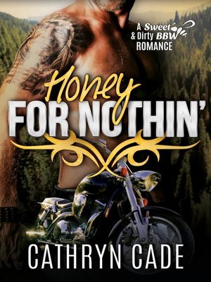 cover image of Honey For Nothin'